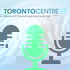 Toronto Centre Podcasts
