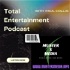 Total Entertainment Podcast