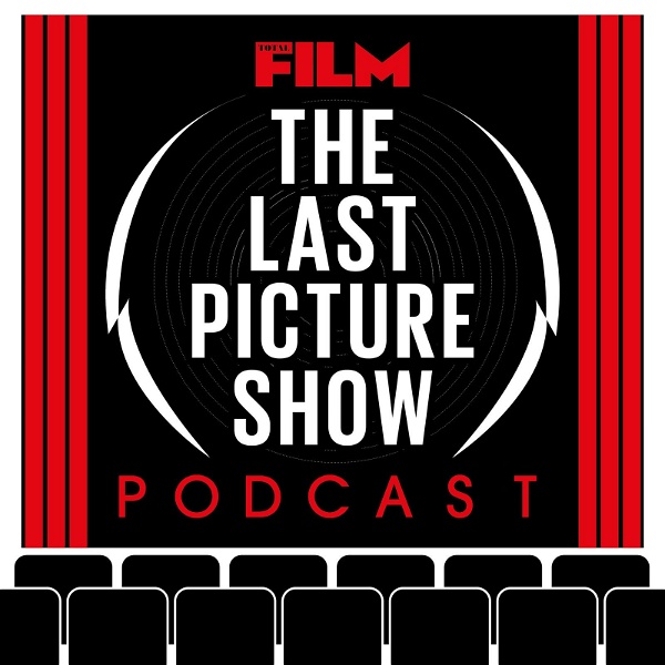 Artwork for Total Film's Last Picture Show