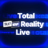 Total Reality Live