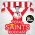 Total Saints Podcast