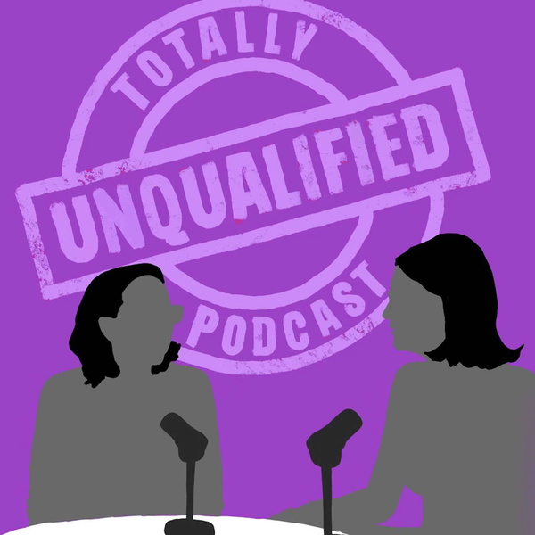 Artwork for Totally Unqualified