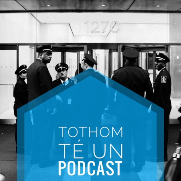 Artwork for Tothom té un podcast