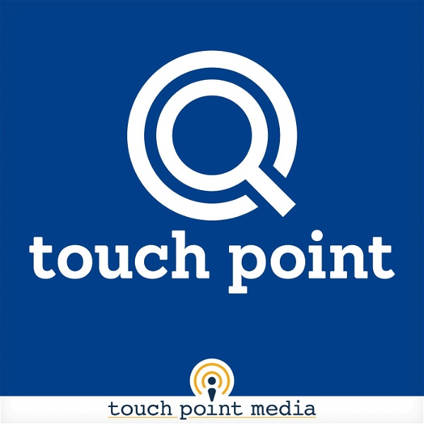 Artwork for touch point podcast