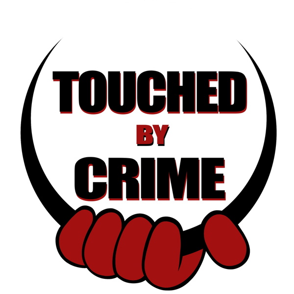 Artwork for Touched By Crime