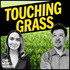 Touching Grass