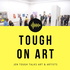 Tough on Art
