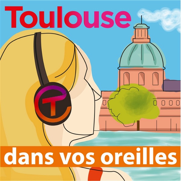 Artwork for Toulouse dans vos oreilles