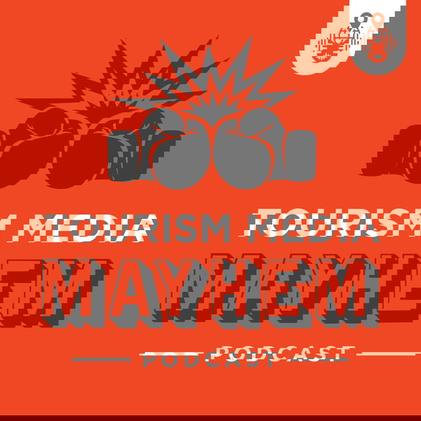 Artwork for Tourism Media Mayhem