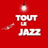Tout le Jazz