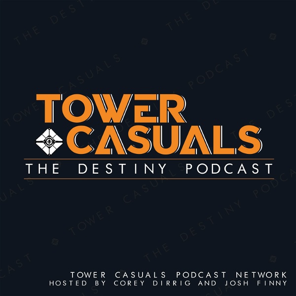 Artwork for Tower Casuals: The Destiny Podcast
