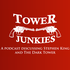 Tower Junkies - A Stephen King Podcast