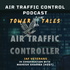 Tower Tales - ATC Podcast