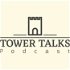 Tower Talks