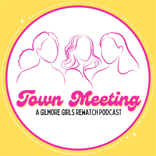 Artwork for Town Meeting, a Gilmore Girls Rewatch Podcast