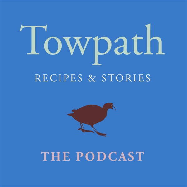 Artwork for Towpath: Recipes & Stories