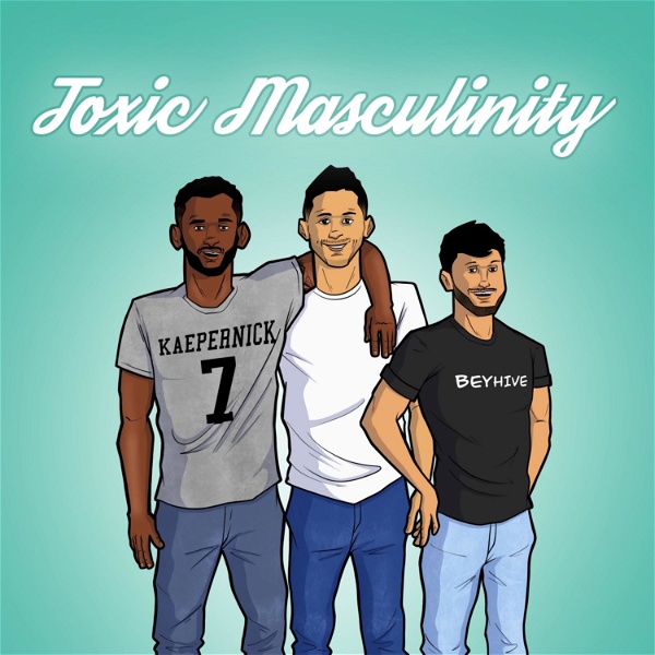 Artwork for Toxic Masculinity
