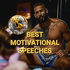 BEST MOTIVATIONAL SPEECHES