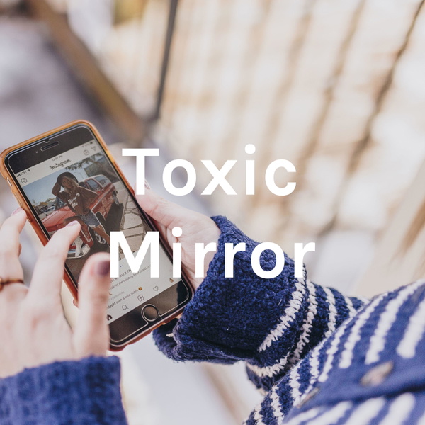Artwork for Toxic Mirror