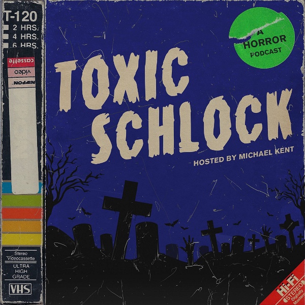 Artwork for Toxic Schlock