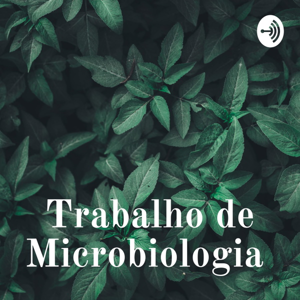 Artwork for Trabalho de Microbiologia