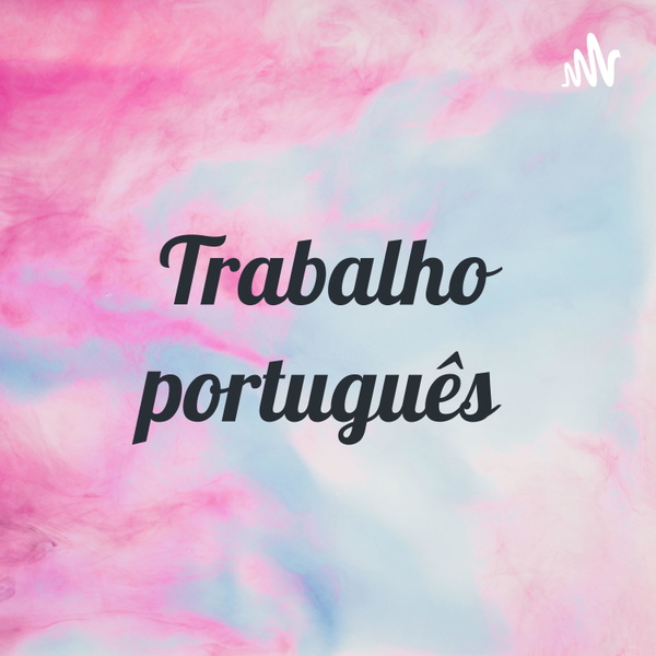 Artwork for Trabalho português