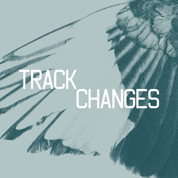 Artwork for TRACK CHANGES