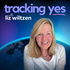 Tracking Yes: A Guide to Everyday Magic - with Liz Wiltzen, PCC