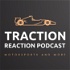 Traction Reaction Podcast