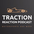 Traction Reaction Podcast