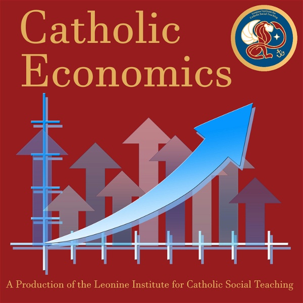 Artwork for Catholic Economics