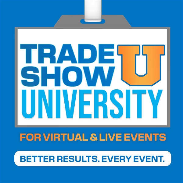 Artwork for Trade Show University for Virtual & Live Events