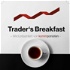 Trader's Breakfast