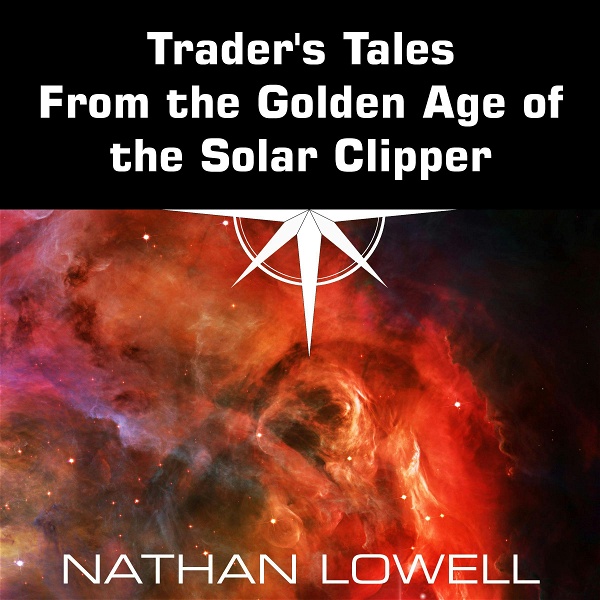 Artwork for Trader's Tales From the Golden Age of the Solar Clipper