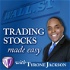 Trading Stocks Made Easy with Tyrone Jackson