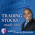 Trading Stocks Made Easy with Tyrone Jackson