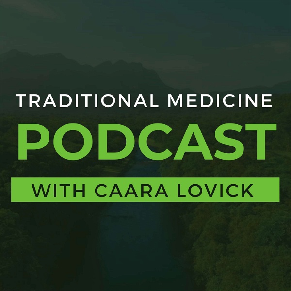 Artwork for Traditional Medicine Podcast