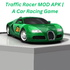 Traffic Racer MOD APK | A Car Racing Game