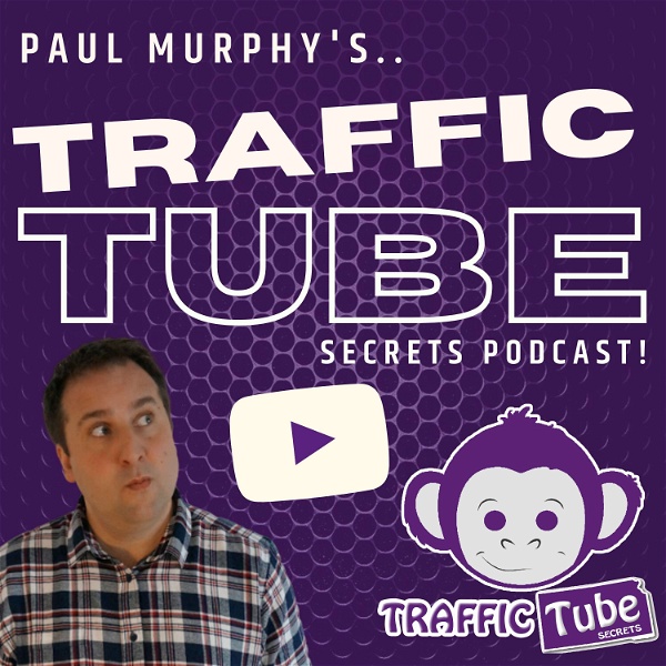 Artwork for Traffic Tube Secrets Podcast