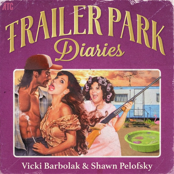 Artwork for Trailer Park Diaries