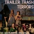 Trailer Trash Terrors
