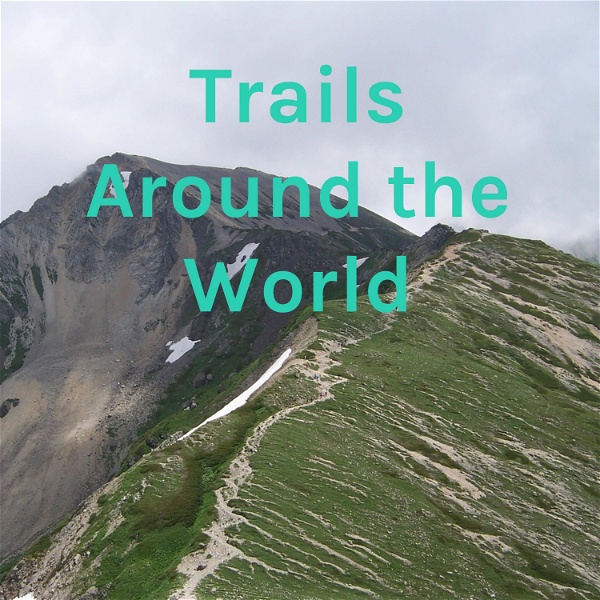 Artwork for Trails Around the World