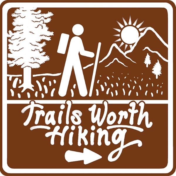 Artwork for Trails Worth Hiking
