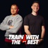 Train With the Best Podcast