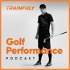 Trainfuly Golf Performance Podcast