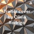 Traitor cover by Olivia Rodrigo