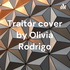 Traitor cover by Olivia Rodrigo