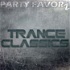 Trance Classics by Party Favorz