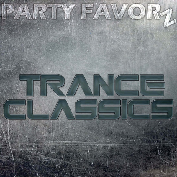 Artwork for Trance Classics by Party Favorz