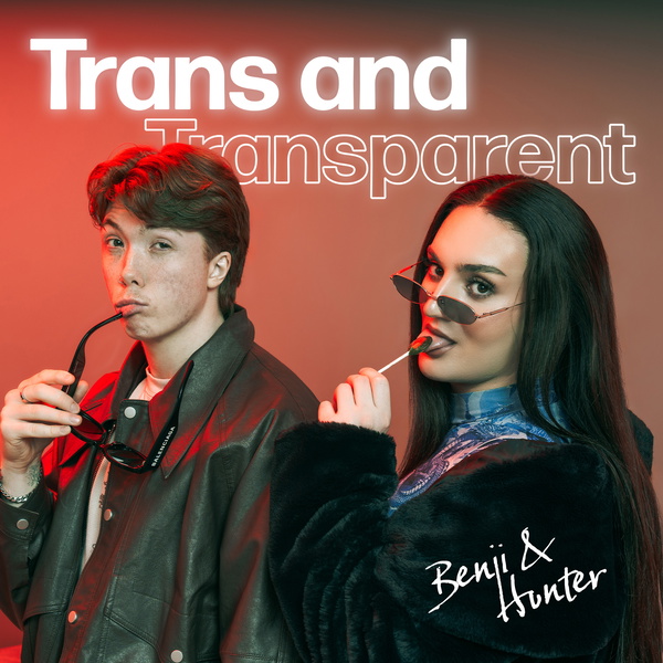 Artwork for Trans and Transparent
